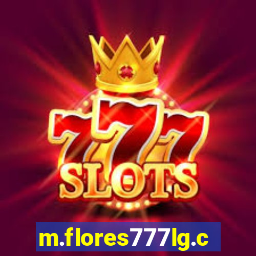 m.flores777lg.com