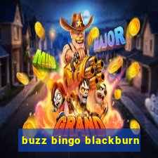 buzz bingo blackburn