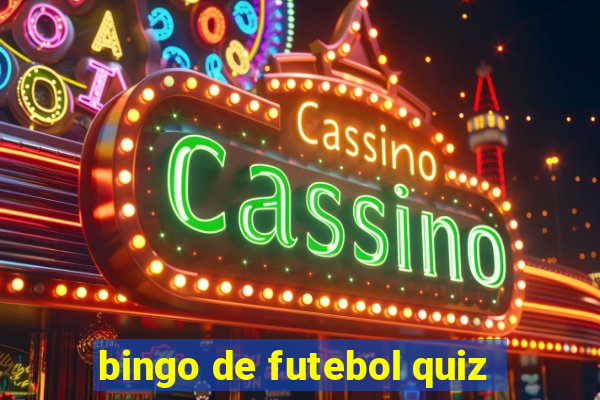 bingo de futebol quiz