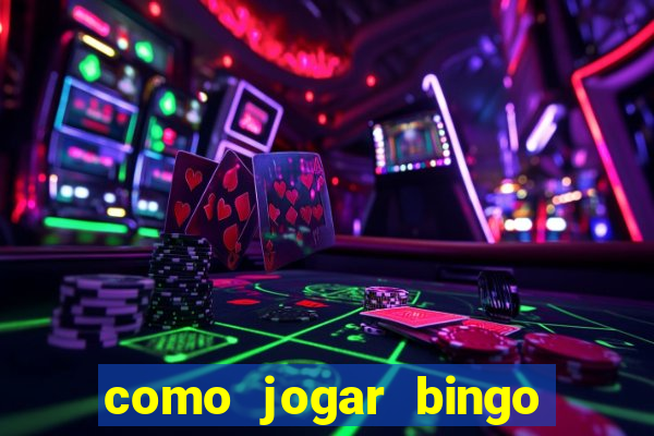 como jogar bingo de cartela