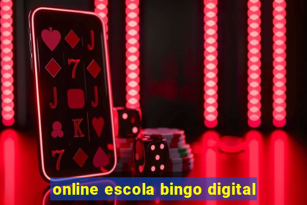 online escola bingo digital