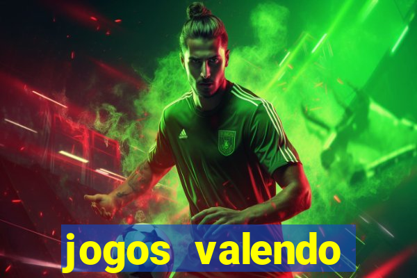 jogos valendo dinheiro online