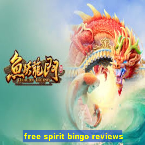 free spirit bingo reviews