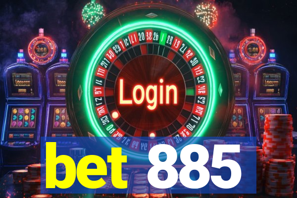 bet 885