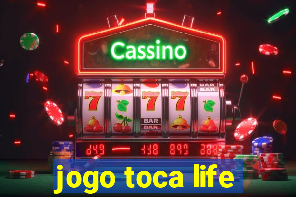 jogo toca life